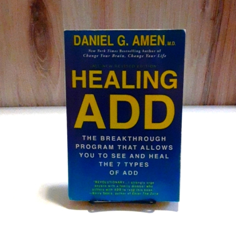 Healing ADD Book by Daniel G. Amen
